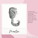 Seahorse - Martin the Seahorse